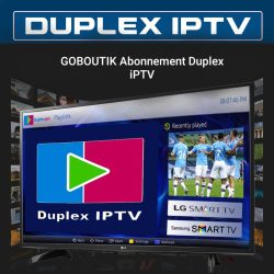 Abonnement Duplex iPTV LG et Samsung Smart TV 12 Mois
